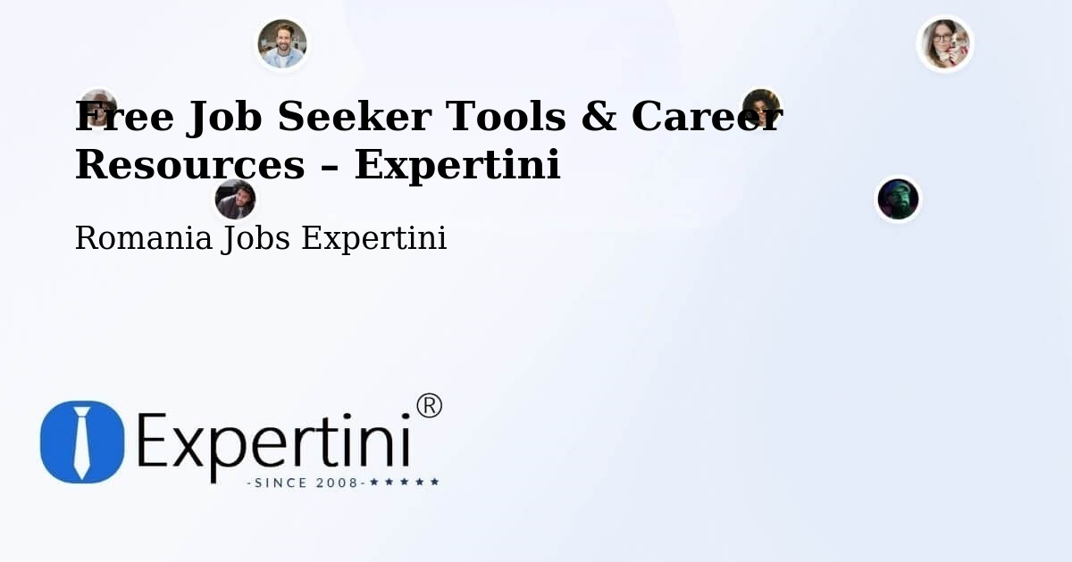 Free Job Seeker Tools & Career Resources – Comanda - Comanda, Romania Jobs Expertini