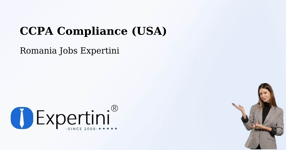 CCPA Privacy Rights & Compliance Notice – Comanda - Romania Jobs Expertini