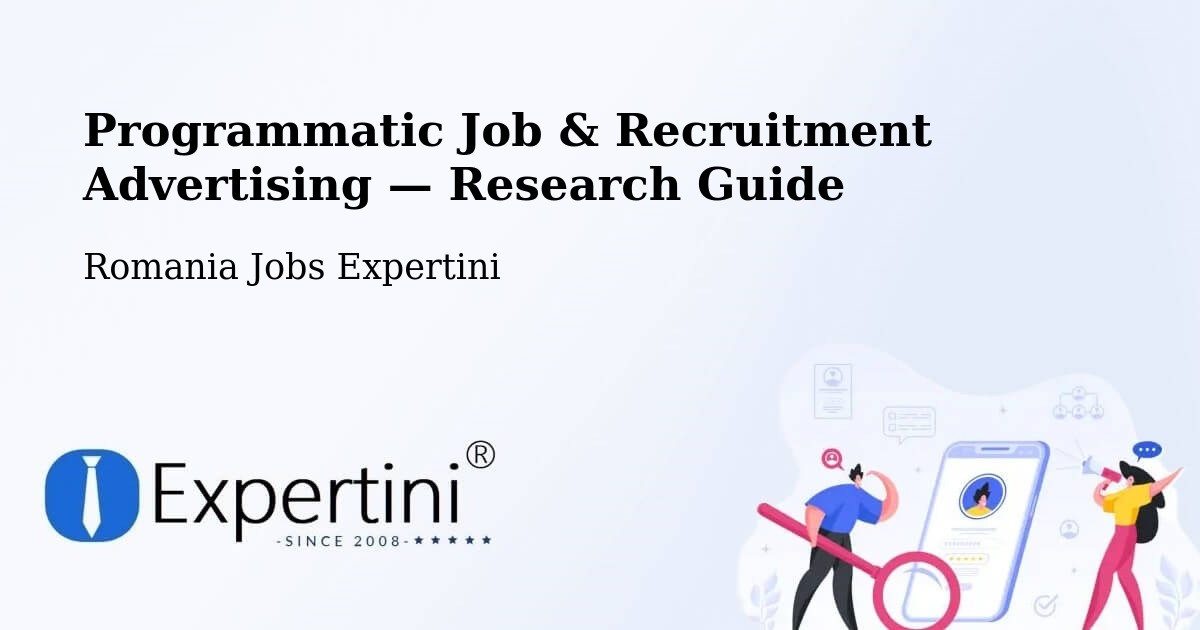 Programmatic Job & Recruitment Advertising — Research Guide – Comanda