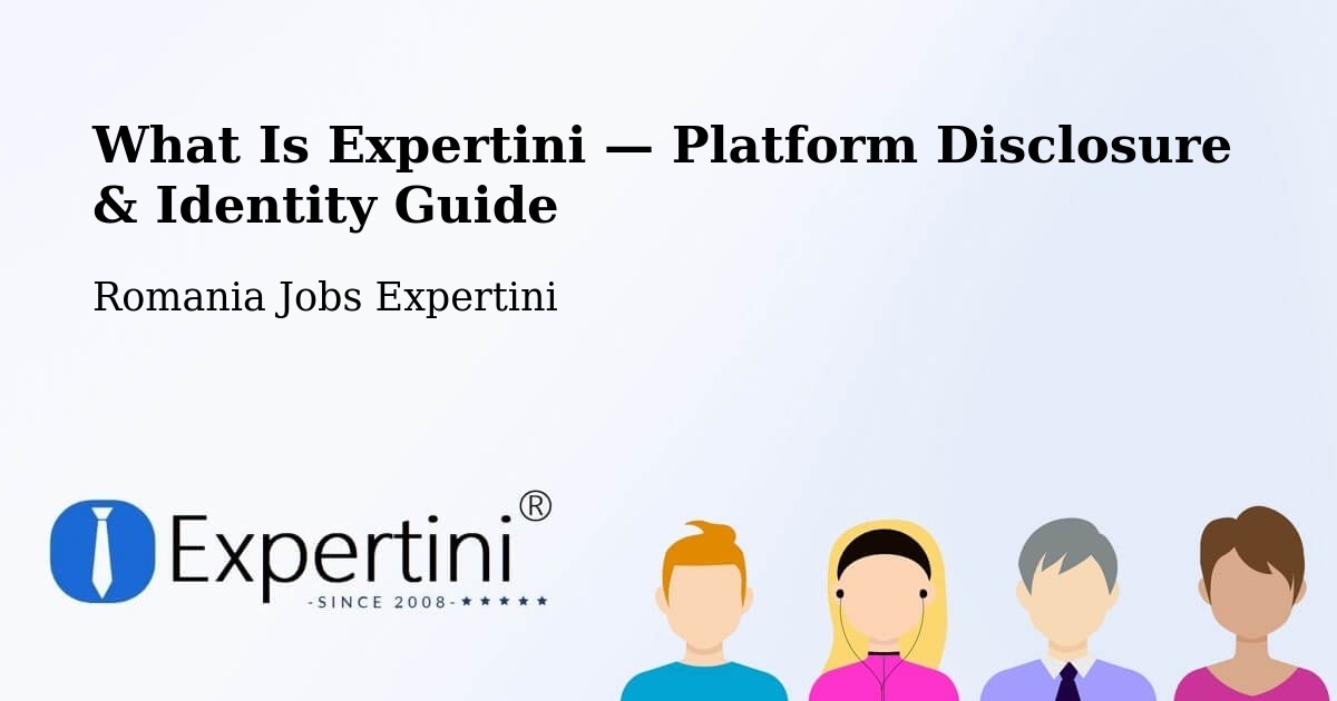 What Is Expertini — Platform Disclosure & Identity Guide – Comanda